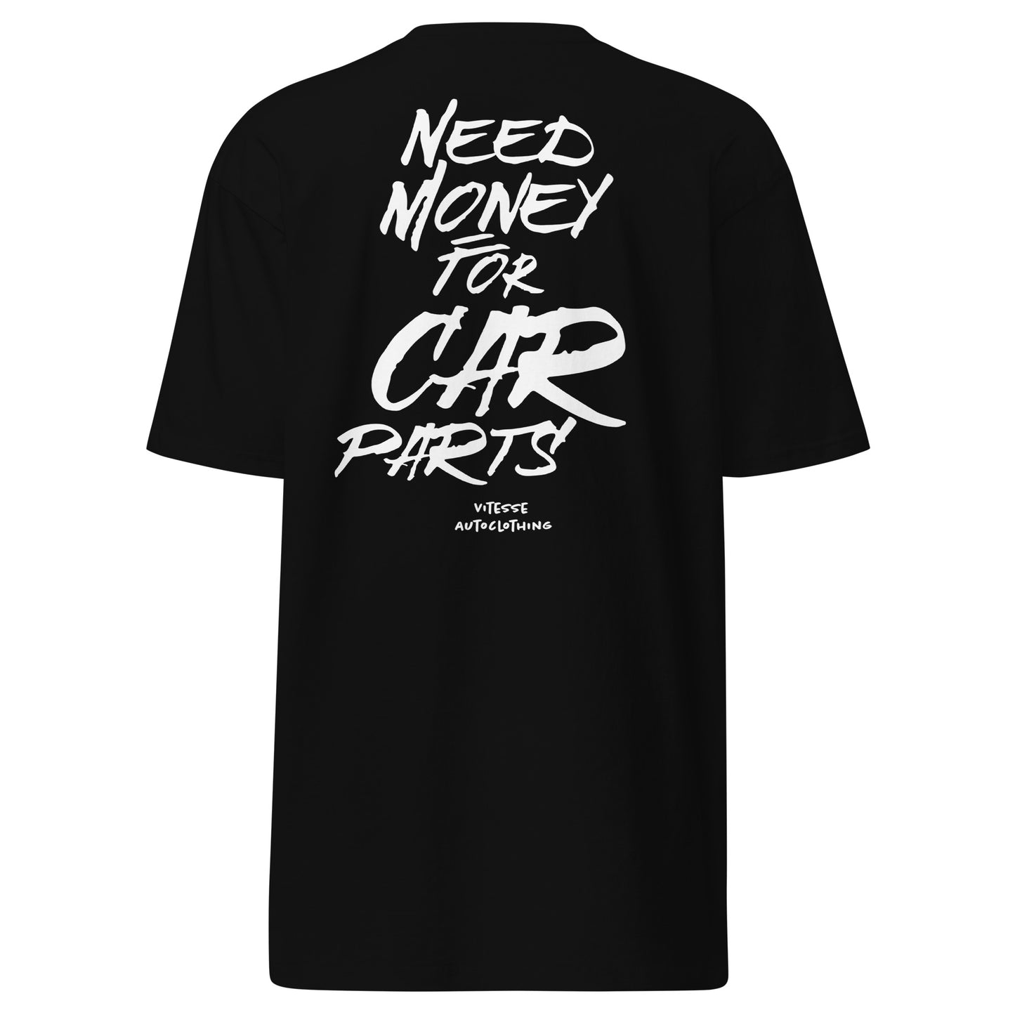 Need Money For Car Parts Tee