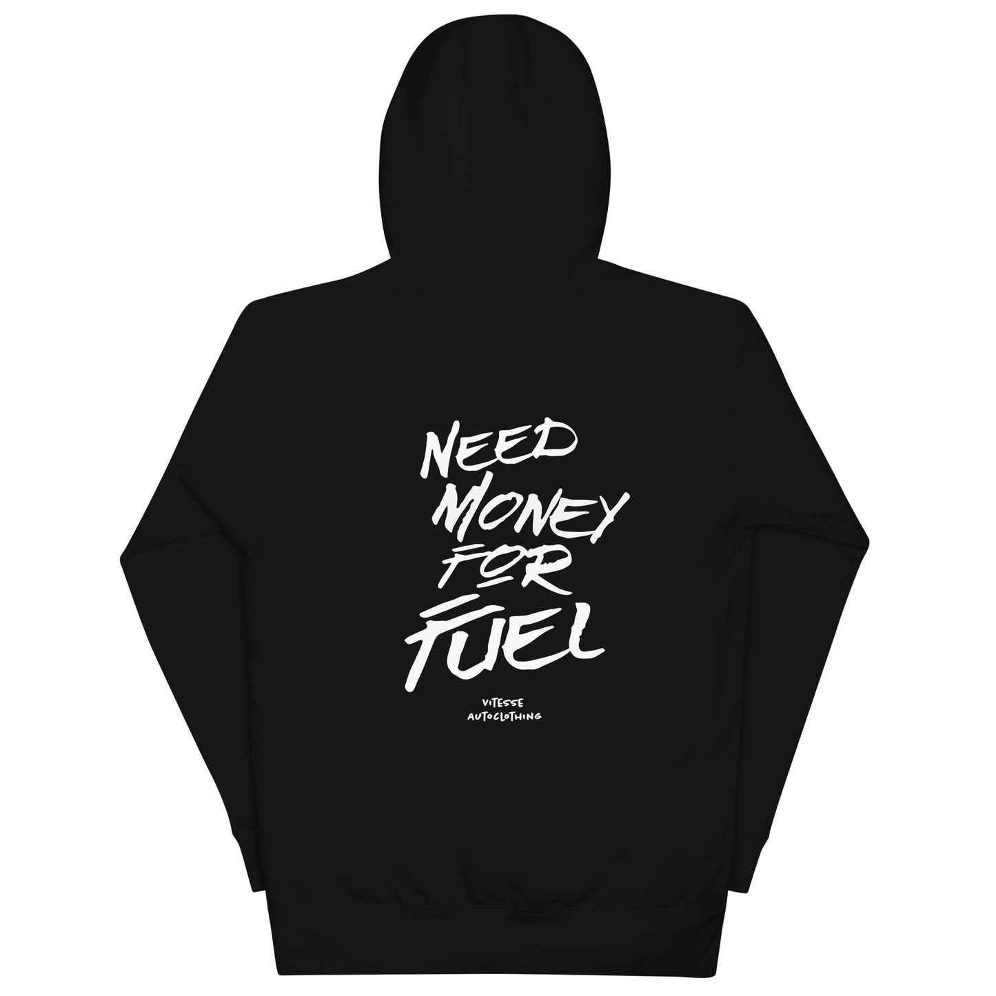 Need Money For Fuel Hoodie